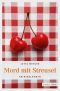 [Thekla, Hilde und Wally 02] • Mord mit Streusel